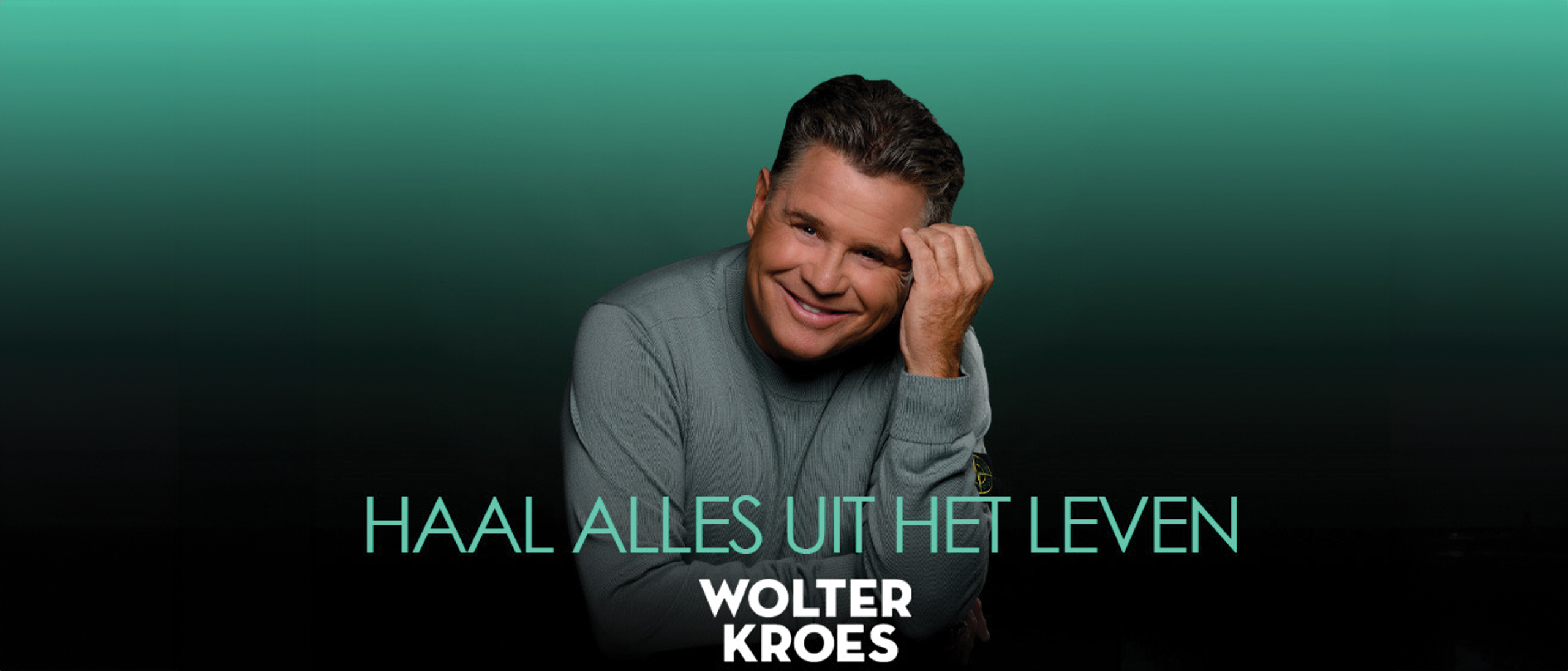wolter header Wolter Kroes - Haal Alles Uit Het Leven